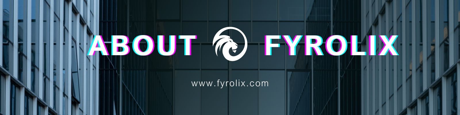 fyrolix_about_us_banner